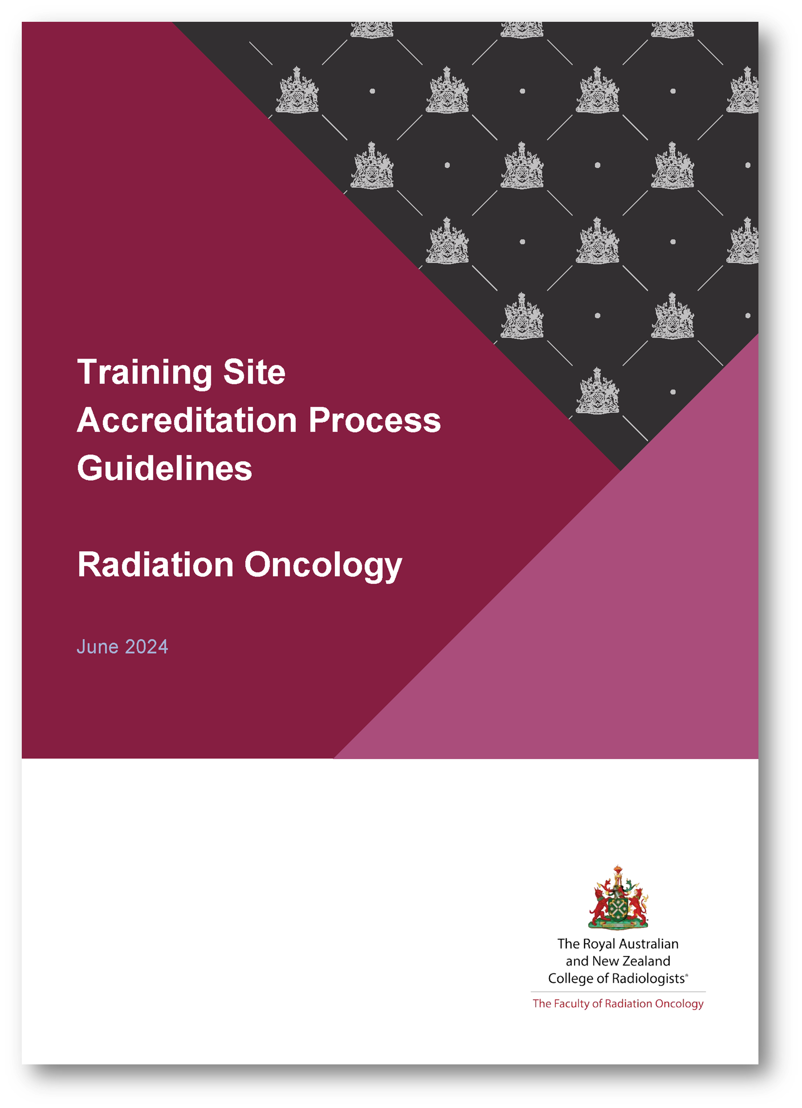 Radiation Oncology Training Site Accreditation Process Guidelines